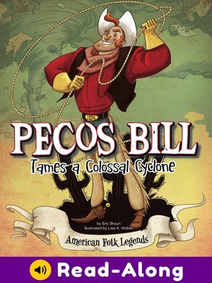 cover image of Pecos Bill Tames a Colossal Cyclone